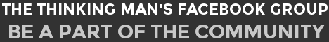 Join The Thinking Man's Community On Facebook