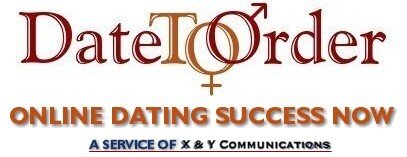 DateToOrder.com helps you MAKEOVER your ONLINE PROFILE