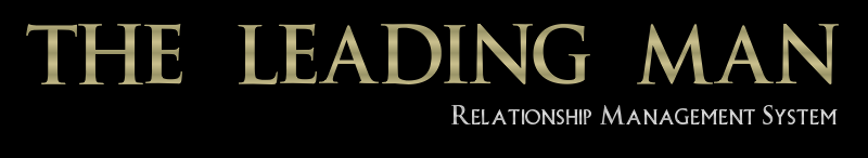 Discover The Leading Man System For Managing Relationships--With One Woman Or Many