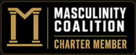 Masculinity Coalition - Charter Member